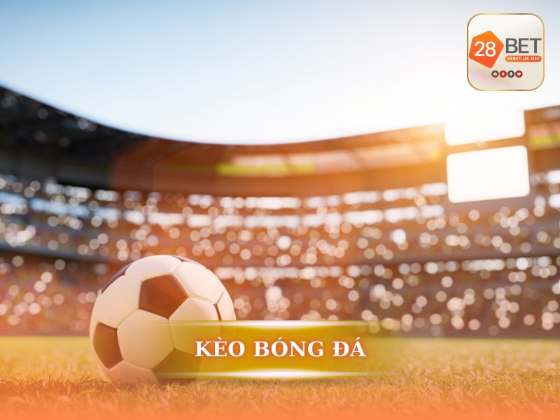 Kèo bóng đá là gì? Tại sao cần phải hiểu rõ?